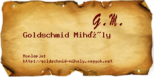 Goldschmid Mihály névjegykártya